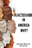 Racism in America Why?