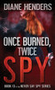 Once Burned, Twice Spy