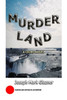 Murderland : A Crime Novel