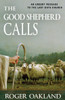 The Good Shepherd Calls