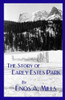 The Story Of Early Estes Park