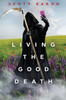 Living The Good Death