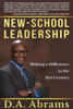 New-School Leadership : Making A Difference In The 21St Century