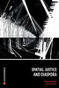 Spatial Justice And Diaspora