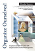 Organize Ourselves! : Inspirations And Ideas For Self-Organization And Self-Management