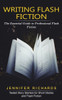 Writing Flash Fiction : The Essential Guide To Professional Flash Fiction (Tested Story Starters For Short Stories And Flash Fiction)
