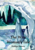 The Wise Woman'S Tale