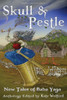 Skull And Pestle : New Tales Of Baba Yaga