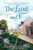The Laird And I : A Kilts & Quilts® Novel
