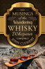Musings Of The Wandering Whisky Whisperer