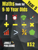 Maths Book For 9-10 Year Olds - Ks2 : Year 5 Maths Workbook | Mental Arithmetic, Fractions, Geometry, Measurement And Statistics For Y5