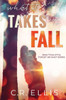 What It Takes To Fall