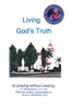 Living God'S Truth: Find Peace In His Word.