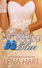 Something Blue : American Historical Romance