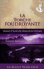 Torche Foudroyante : Torche Numéro 16