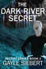 The Dark River Secret