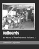 Outboards: 80 Years Of Reminiscence