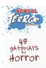 School Of Terror 2019 : 49 Gateways To Horror