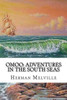 Omoo : Adventures In The South Seas