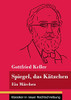 Spiegel, das Kätzchen: Ein Märchen (Band 36, Klassiker in neuer Rechtschreibung) (German Edition) - Paperback