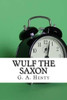 Wulf The Saxon