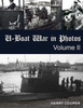 U-Boat War In Photos