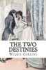 The Two Destinies
