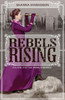 Rebels Rising