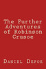 The Further Adventures Of Robinson Crusoe