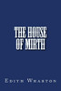 The House Of Mirth