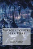 Voyage Au Centre De La Terre