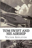 Tom Swift And His Airship