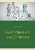 Geschichten von und für Kinder (German Edition)
