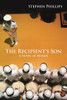 The Recipient'S Son : A Novel Of Honor