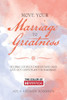 Move Your Marriage To Greatness : Helping Couples Understand And Live Out God'S Plan For Marriage