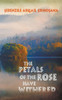 The Petals Of The Rose Have Withered