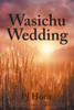 Wasichu Wedding : #27 In The Prairie Preacher Series