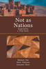Not As Nations : Inspired By A True Story