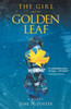 The Girl And The Golden Leaf : A Novel