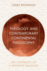 Theology And Contemporary Continental Philosophy : The Centrality Of A Negative Dialectic