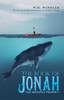 The Book Of Jonah : The Runaway Prophet