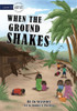 When The Ground Shakes