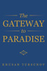 The Gateway To Paradise