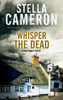 Whisper The Dead : A Cotsworld Village Mystery