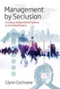 Management By Seclusion : A Critique Of World Bank Promises To End Global Poverty