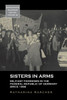 Sisters In Arms : Militant Feminisms In The Federal Republic Of Germany Since 1968