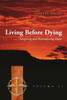 Living Before Dying : Imagining And Remembering Home