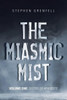 The Miasmic Mist : Volume One: Sisters Of Aphrodite