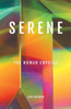 Serene : The Human Crystal
