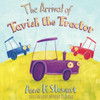 The Arrival Of Tavish The Tractor
